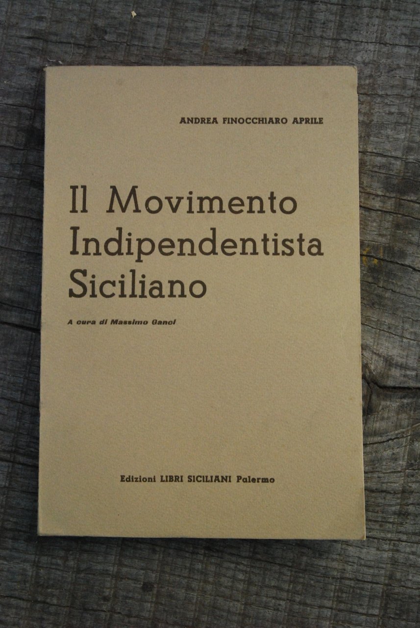 IL movimento indipendentista siciliano NUOVISSIMO