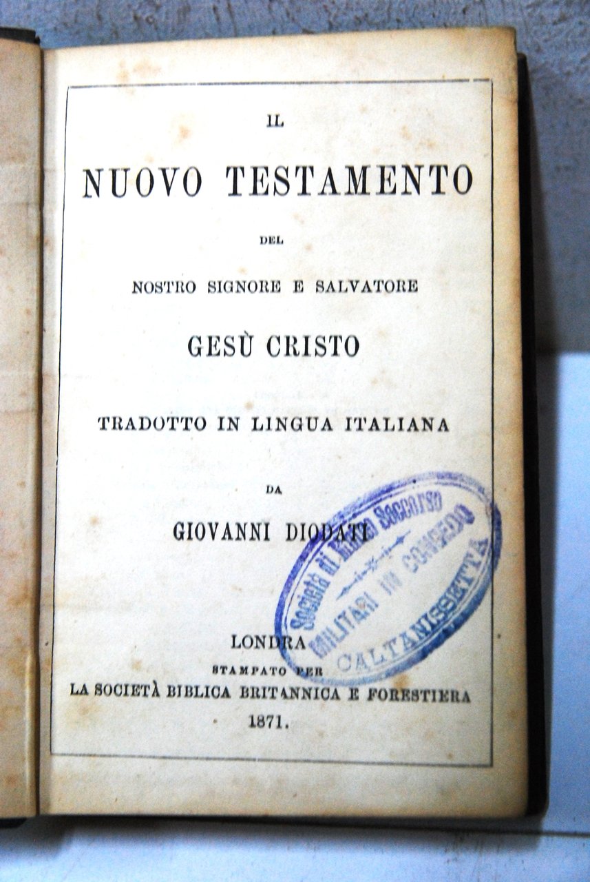 il nuovo testamento del nostro signore salvatore gesù cristo