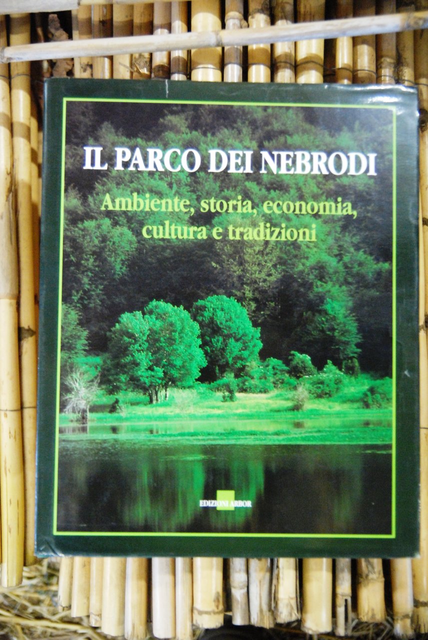 IL PARCO DEI NEBRODI ambiente storia economia cultura e tradizioni …