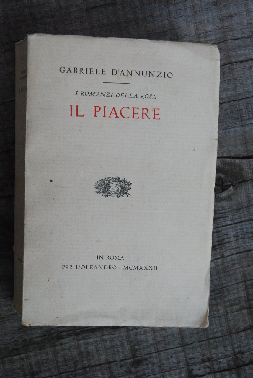 il piacere romanzi della rosa NUOVISSIMO