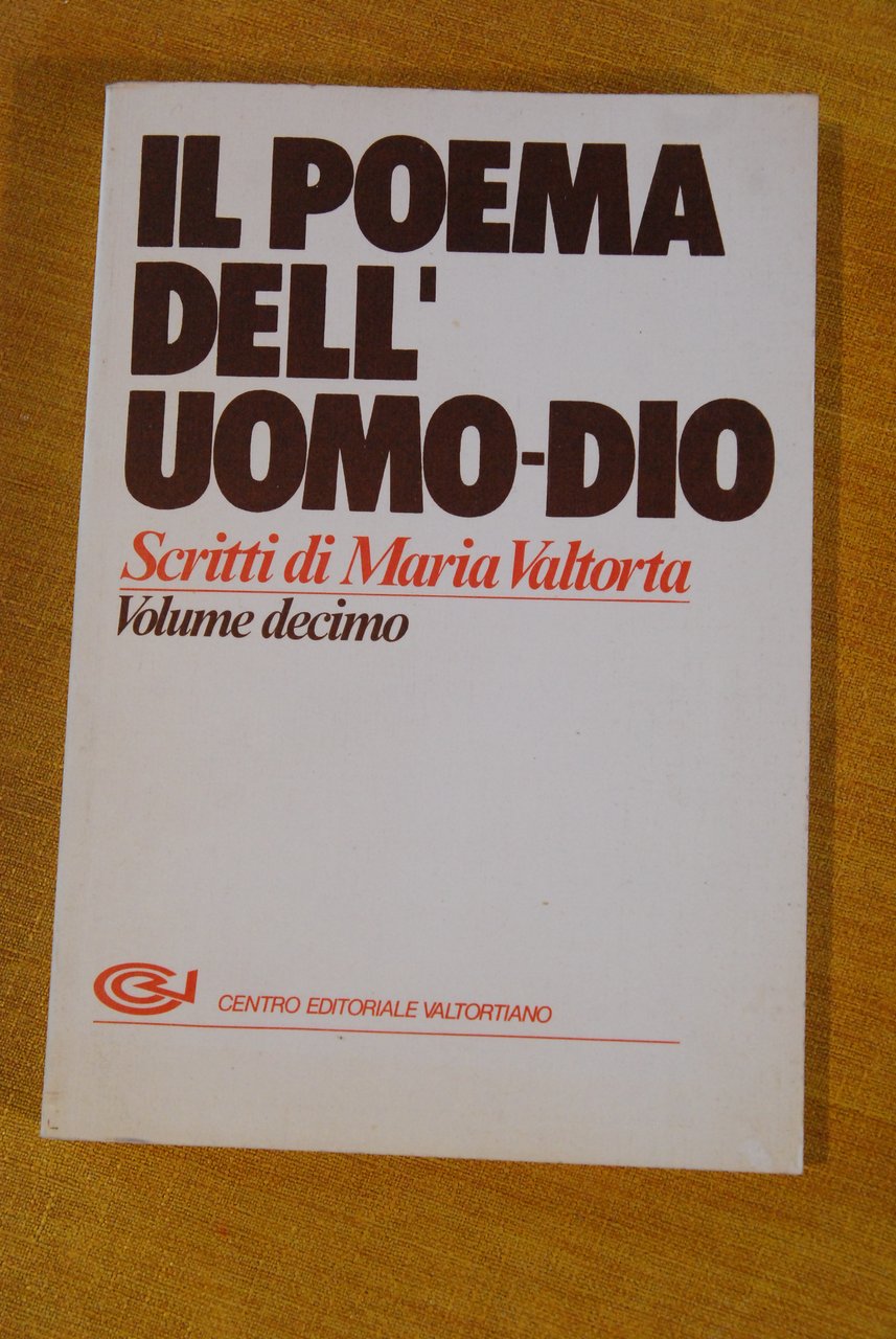 il poema dell'uomo dio volume decimo NUOVO