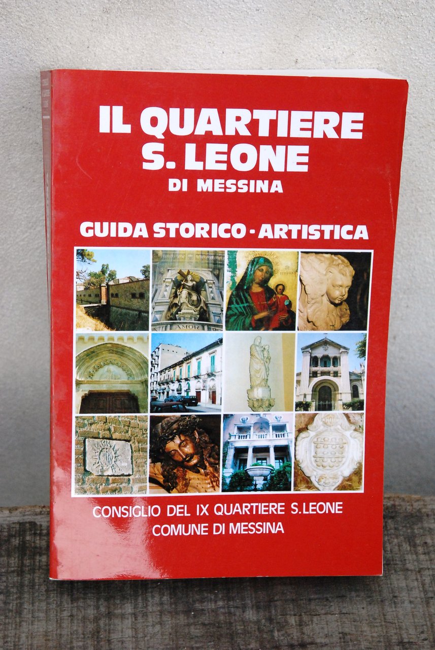 il quartiere s. leone di messina guida storico artistica NUOVISSIMO