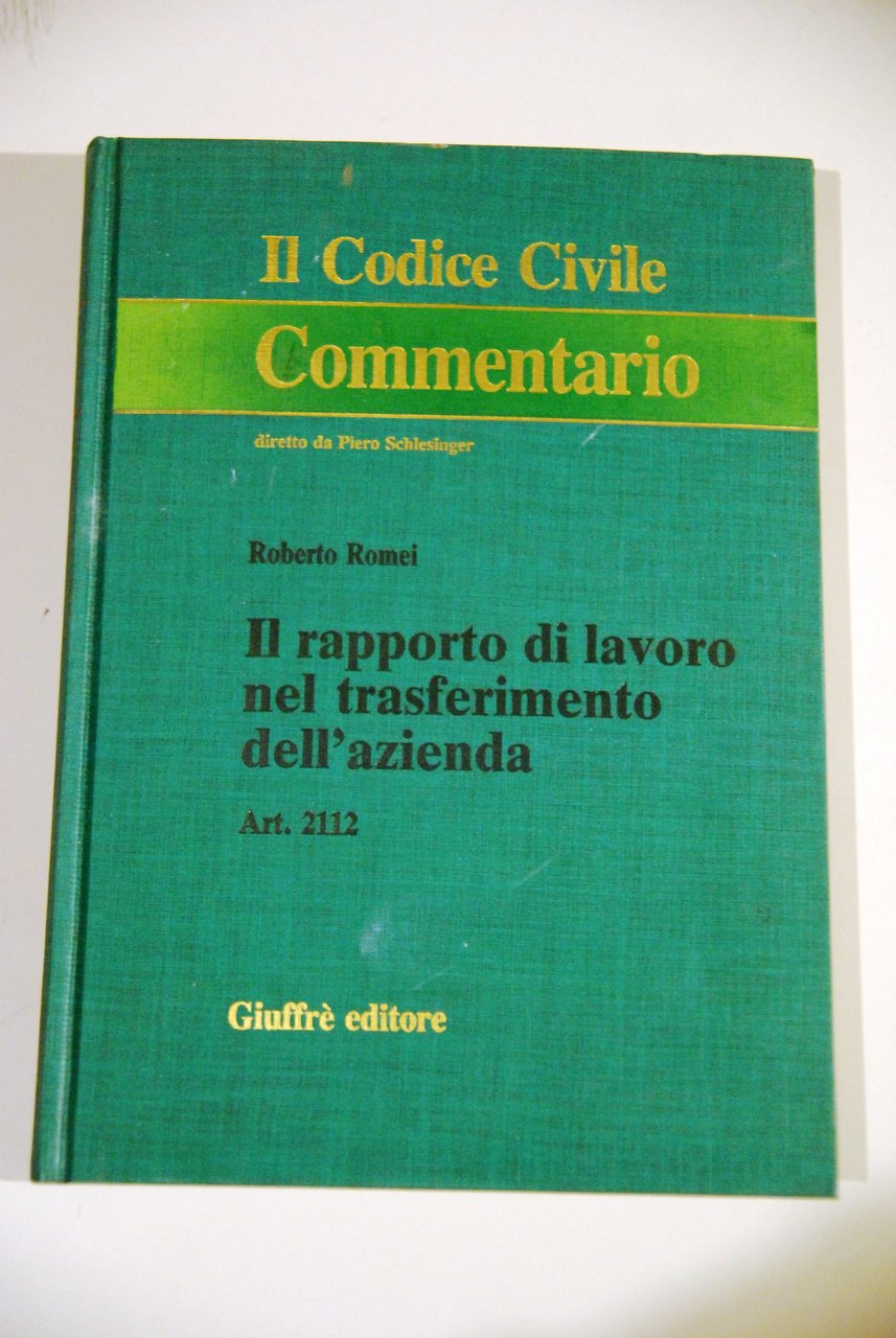 il rapporto di lavoro nel trasferimento dell'azienda art. 2112