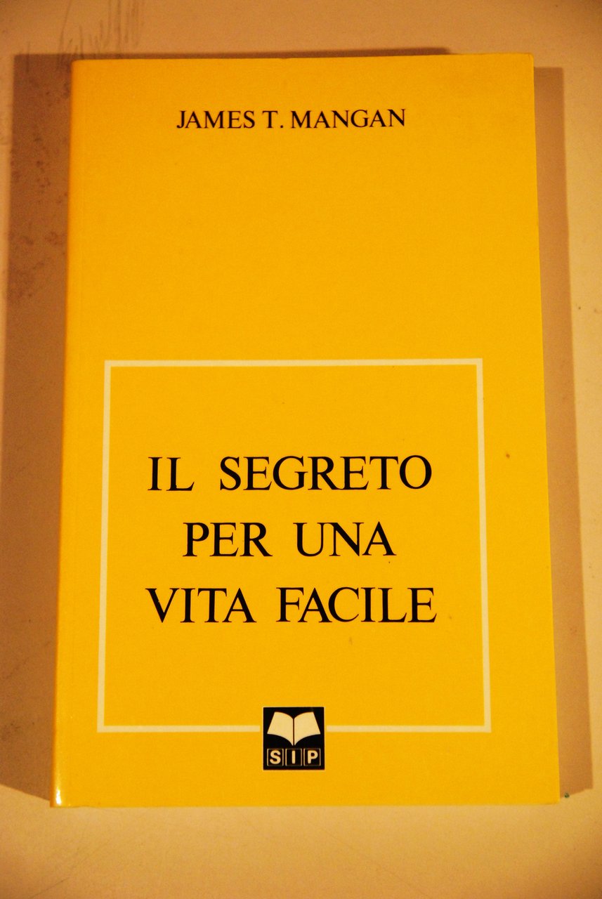 il segreto per una vita facile NUOVISSIMO