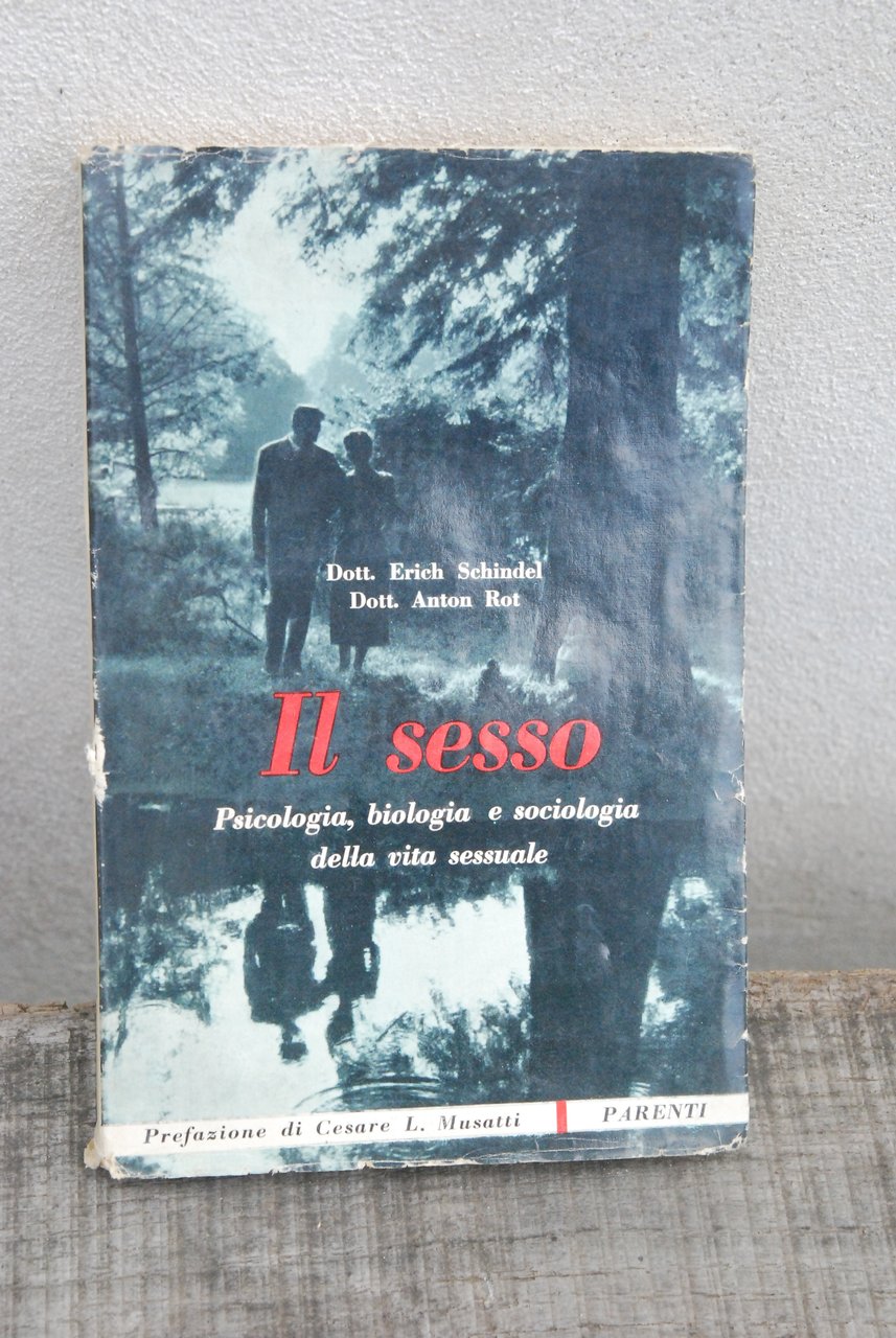 il sesso psicologia biologia sociologia della vita sessuale NUOVO