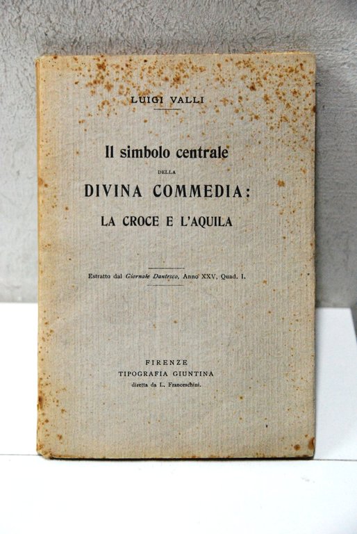 il simbolo centrale della DIVINA COMMEDIA LA CROCE E L'AQUILA
