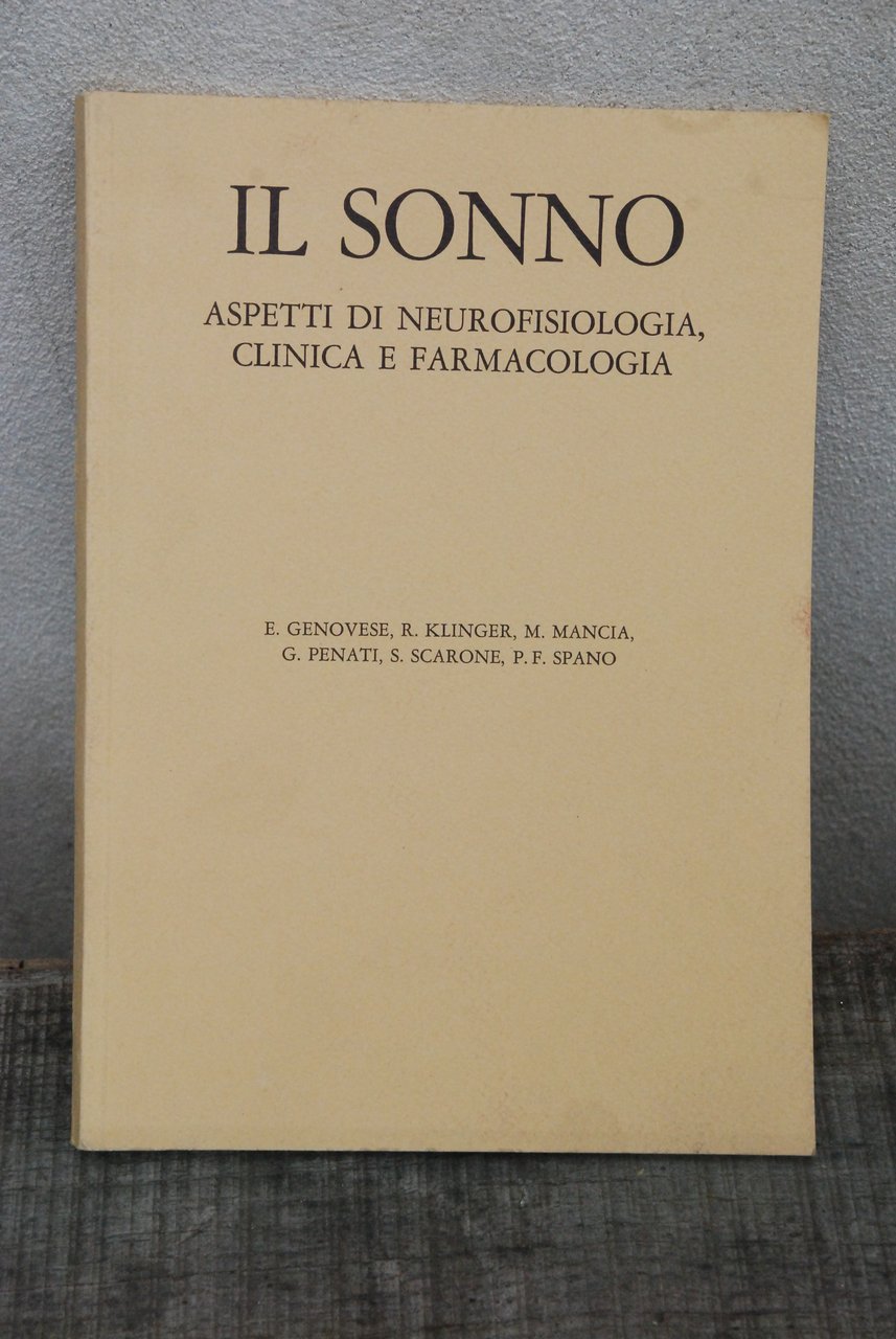 il sonno aspetti di neurofisiologia clinica e farmacologia NUOVO