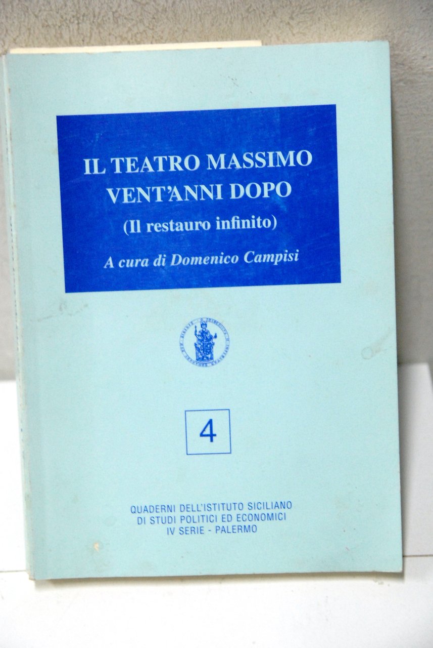 IL TEATRO MASSIMO vent'anni dopo il restauro definitivo NUOVO