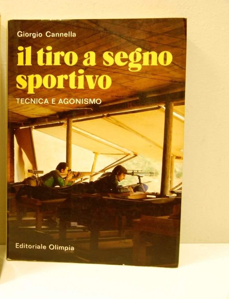 Il Tiro a segno sportivo, tecnica e agonismo