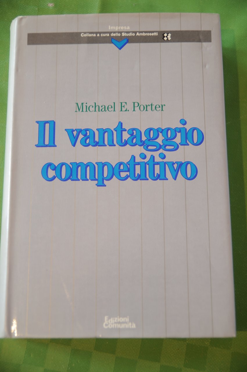 il vantaggio competitivo NUOVISSIMO