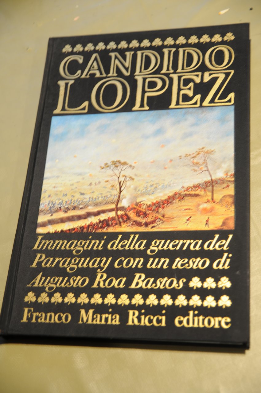 immagini della guerra del paraguay con un testo di augusto …