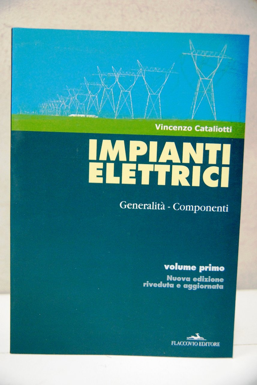Impianti elettrici vol. 1 e vol. 3 (manca la foto, …