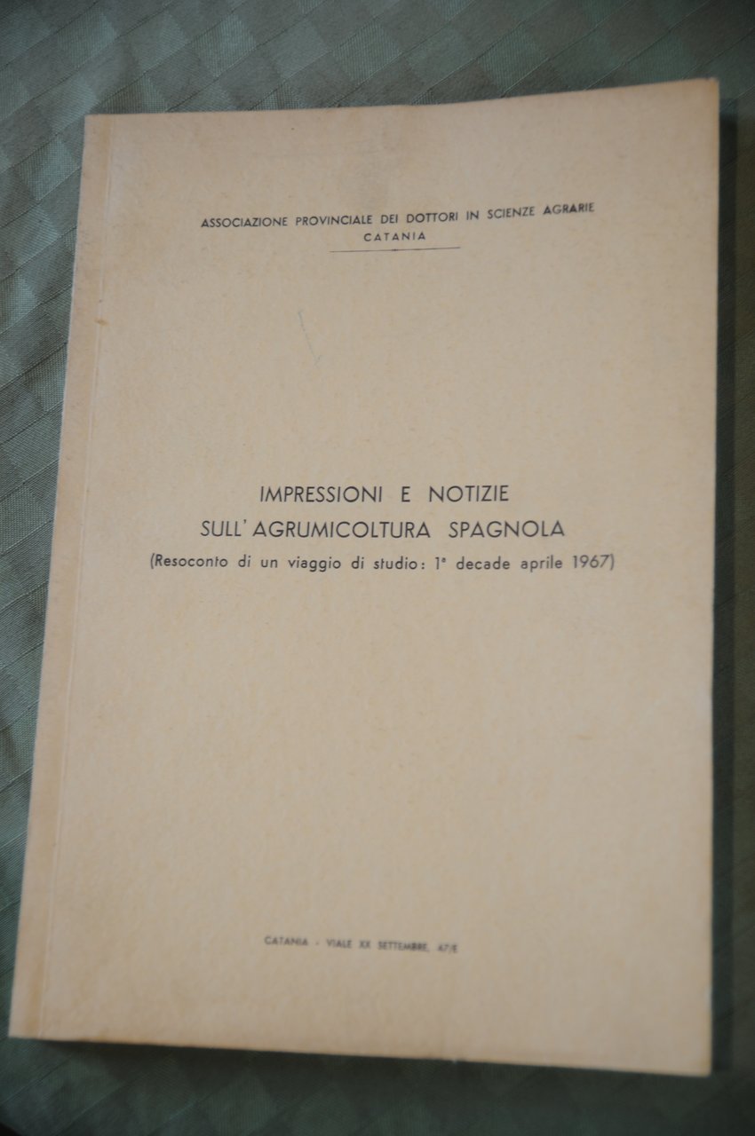 impressioni e notizie sull'agrumicoltura spagnola NUOVISSIMO