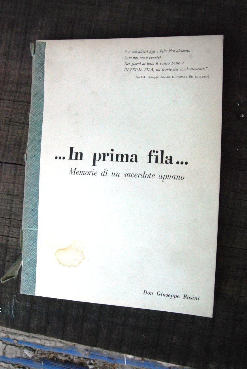 in prima fila memorie di un sacerdote apuano
