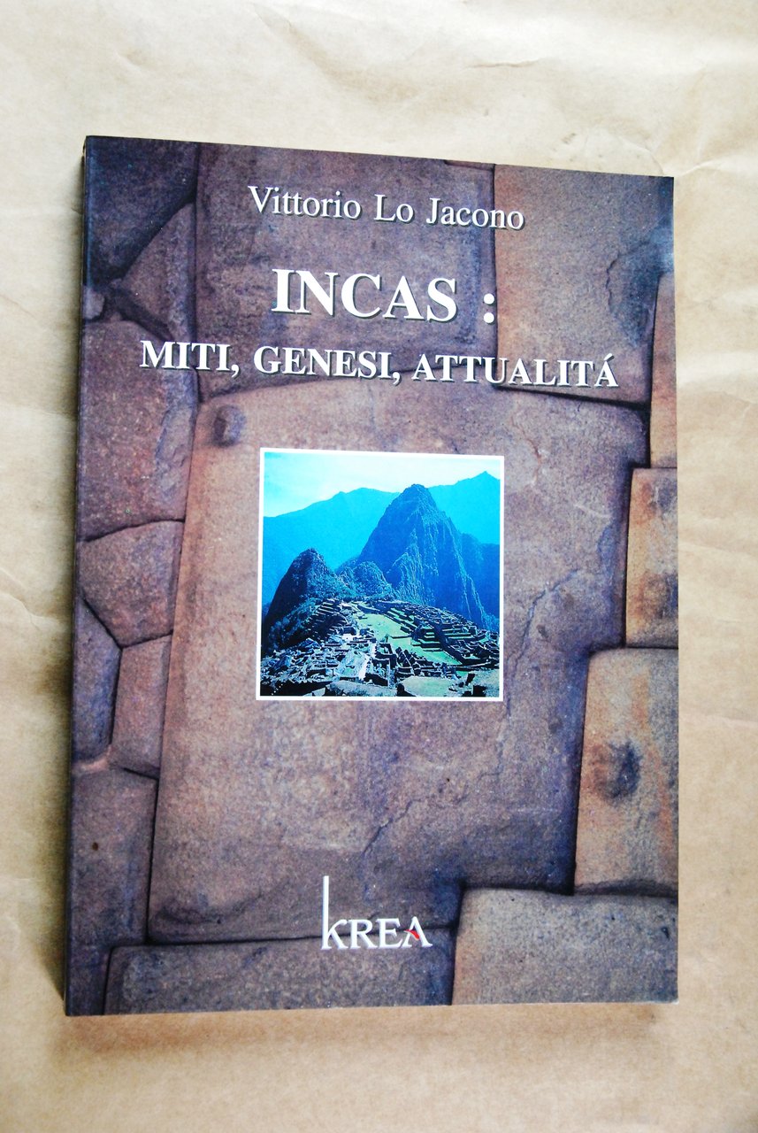 incas miti genesi attualità NUOVISSIMO