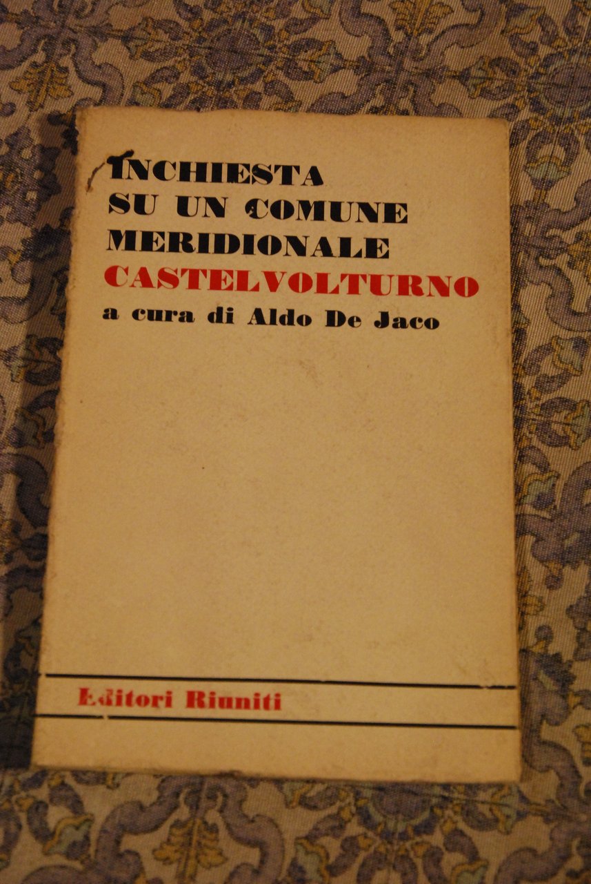 inchiesta su un comune meridionale castelvolturno (mancante di costa)