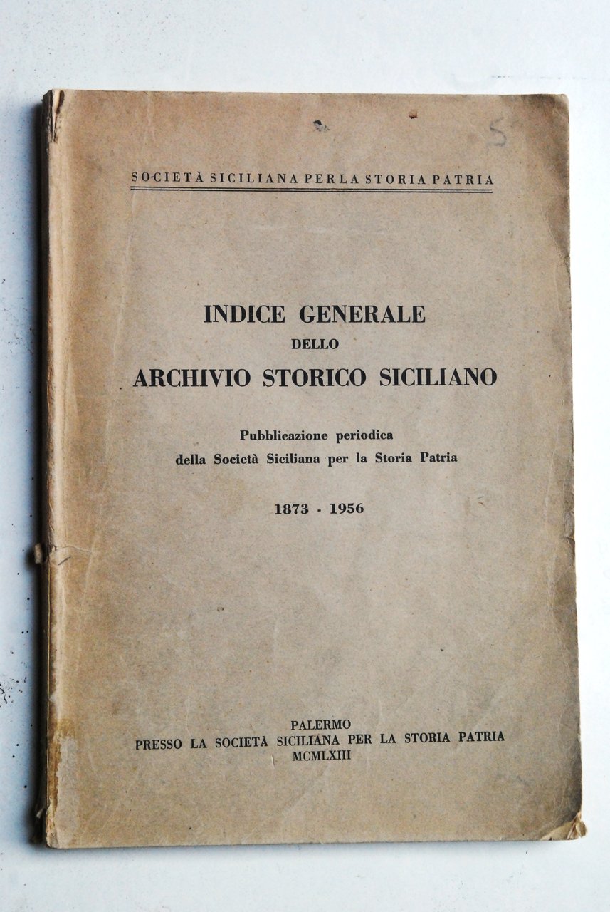 indice generale dello archivio storico siciliano 1873-1956