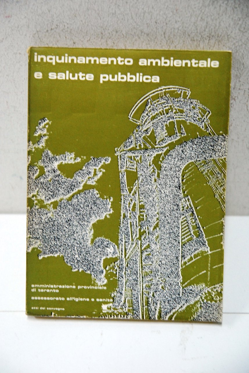 inquinamento ambientale e salute pubblica assessorato all'igiene e sanità atti … | Immagine principale