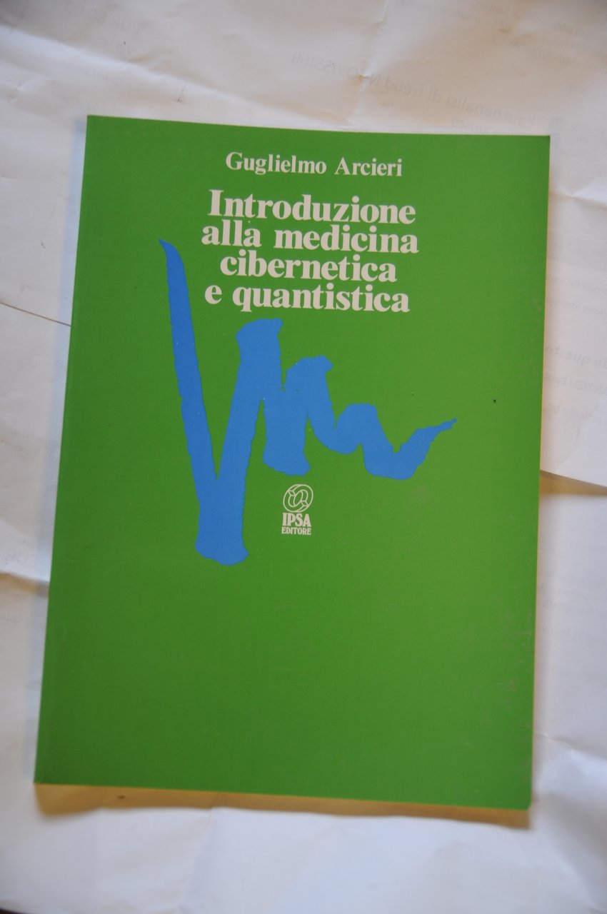 Introduzione alla medicina cibernetica e quantistica NUOVISSIMO disponibili più copie | Immagine principale