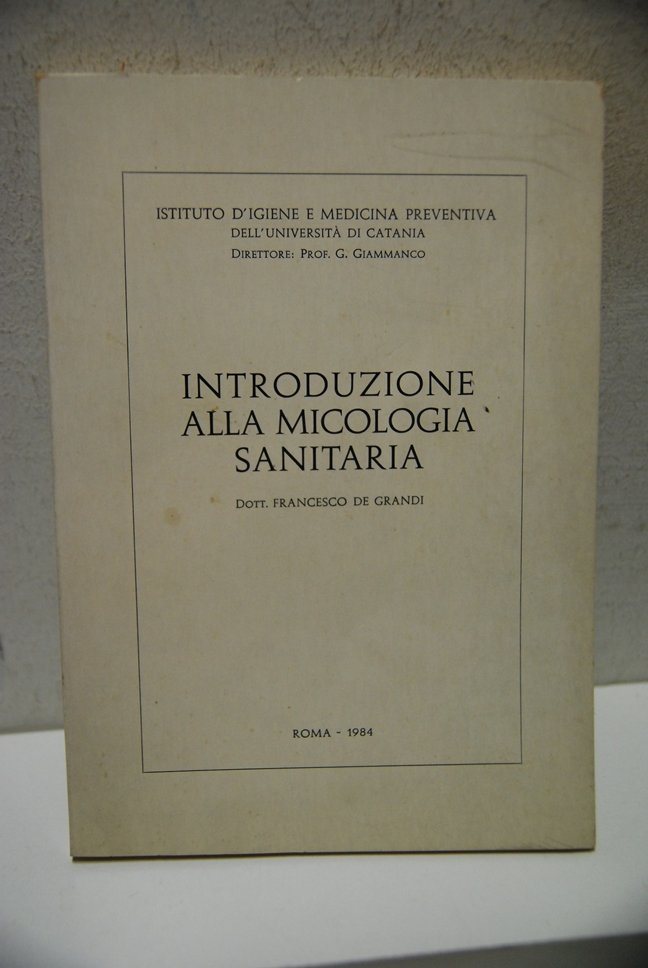 Introduzione alla Micologia Sanitaria