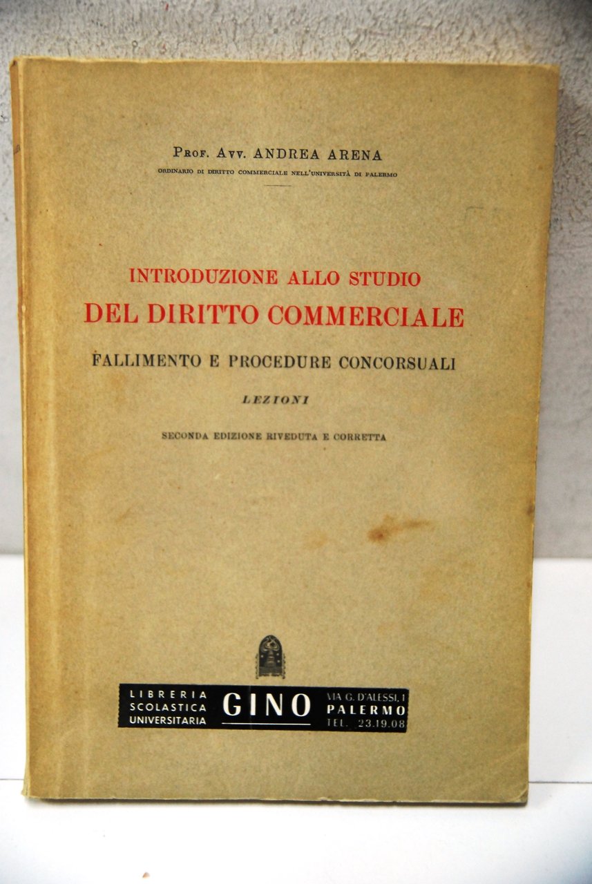 Introduzione allo studio del diritto commerciale, fallimento e procedure consensuali