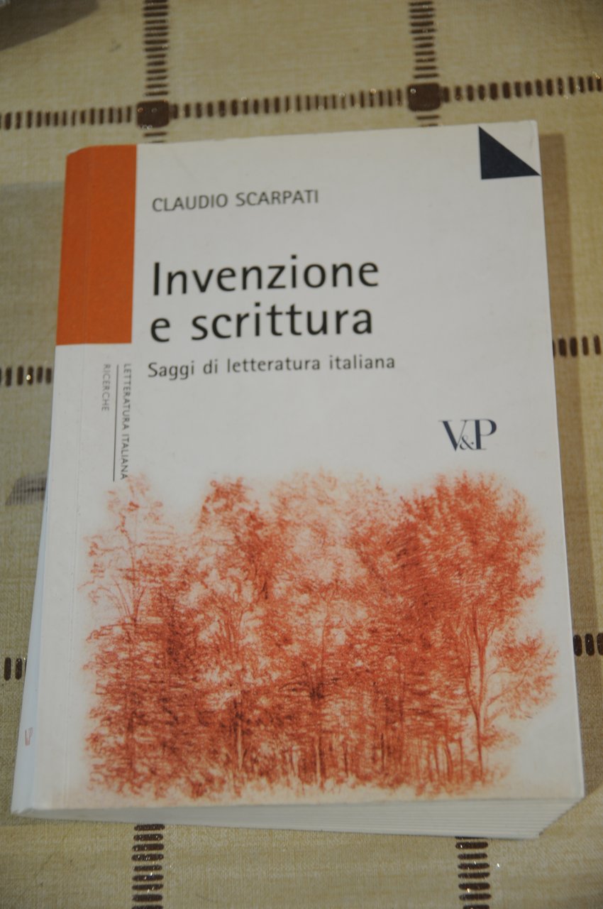 invenzione e scrittura saggi di letteratura italiana NUOVO (firma di … | Immagine principale