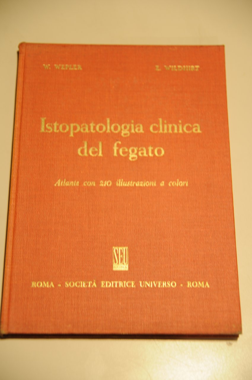 istopatologia clinica del fegato atlante con 210 ill. NUOVISSIMO