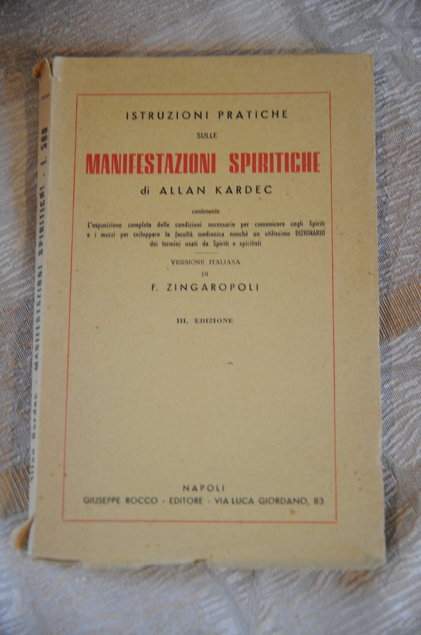 istruzioni pratiche sulle manifestazioni spiritiche III ed. NUOVO