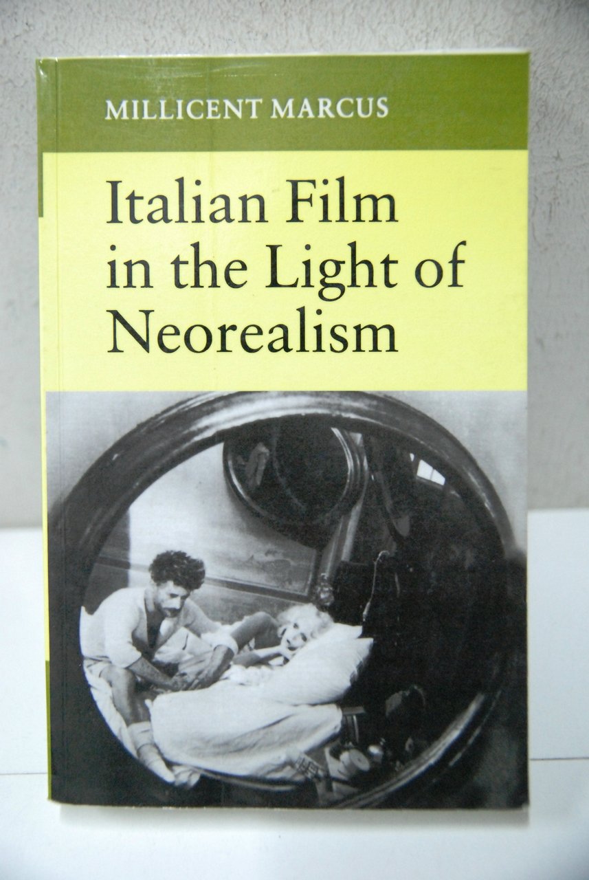 Italan film in the light of neorealism