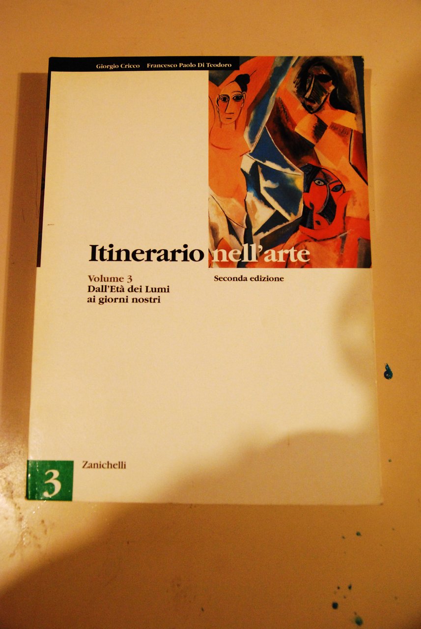 itinerario nell'arte vol. 3 dall'età dei lumi ai giorni nostri