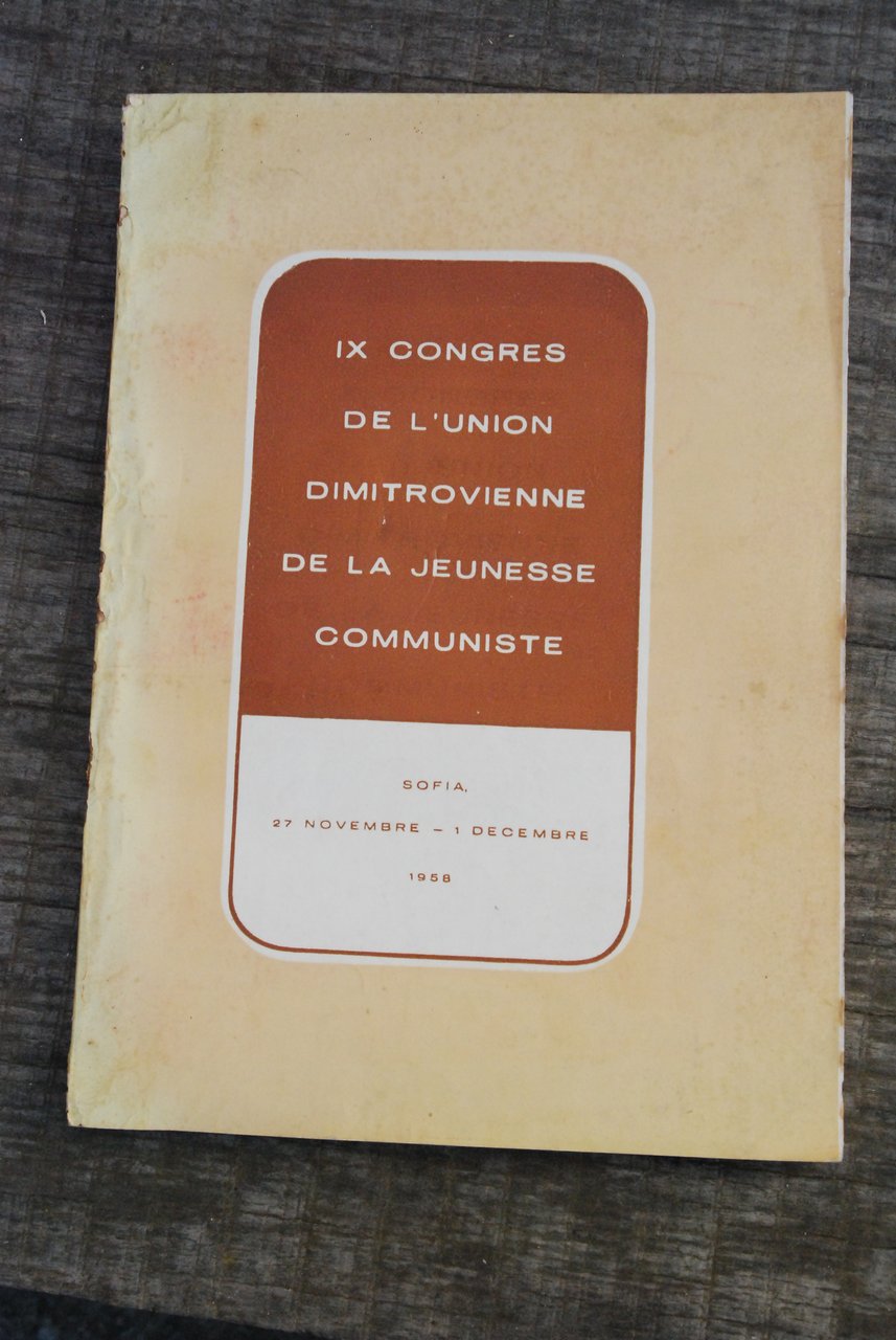 ix CONGRES de l'union dimitrovienne de la jeunesse communiste