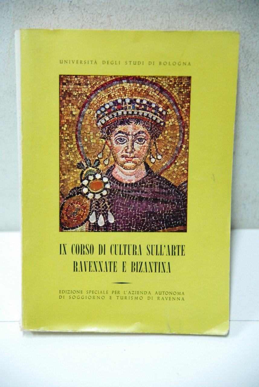 ix corso di cultura sull'arte ravennate e bizantina