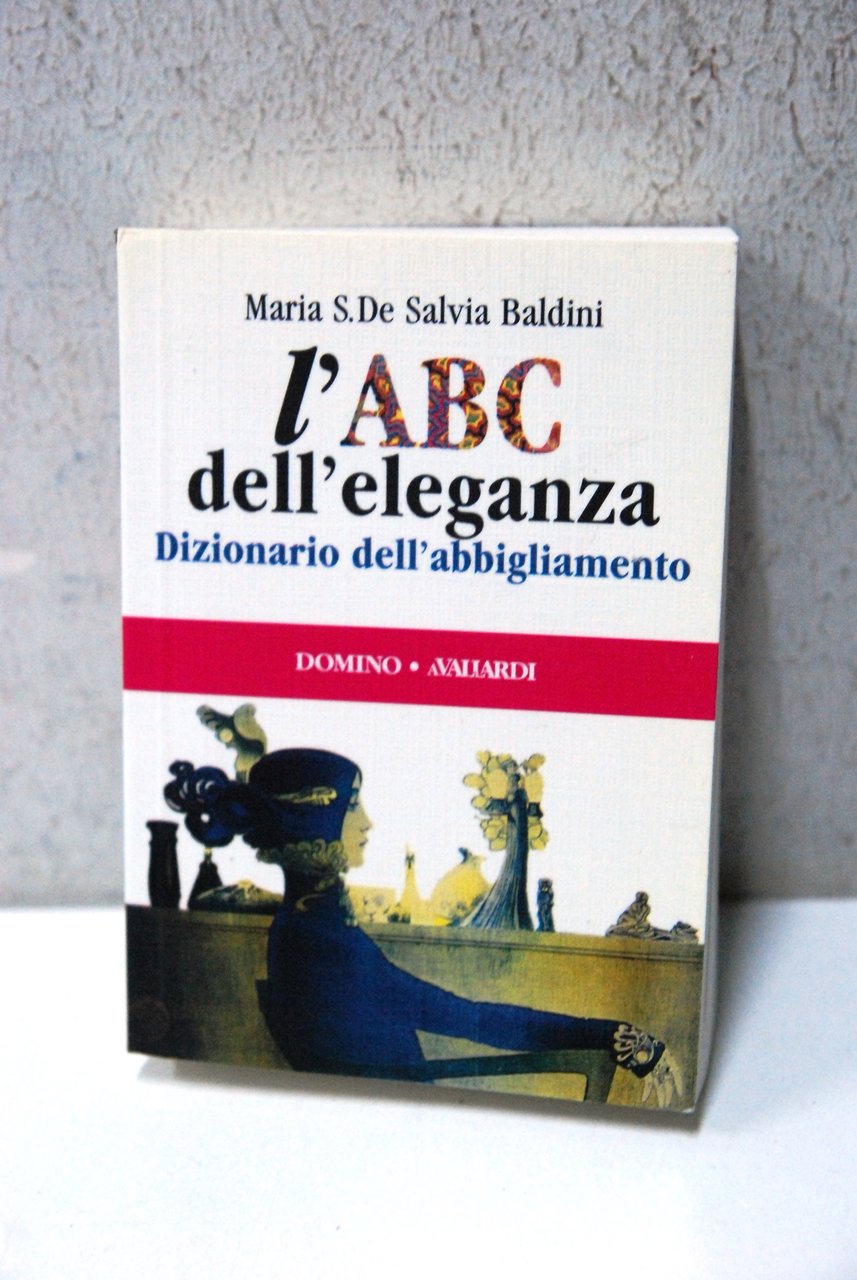 l'abc dell'eleganza dizionario dell'abbigliamento NUOVO