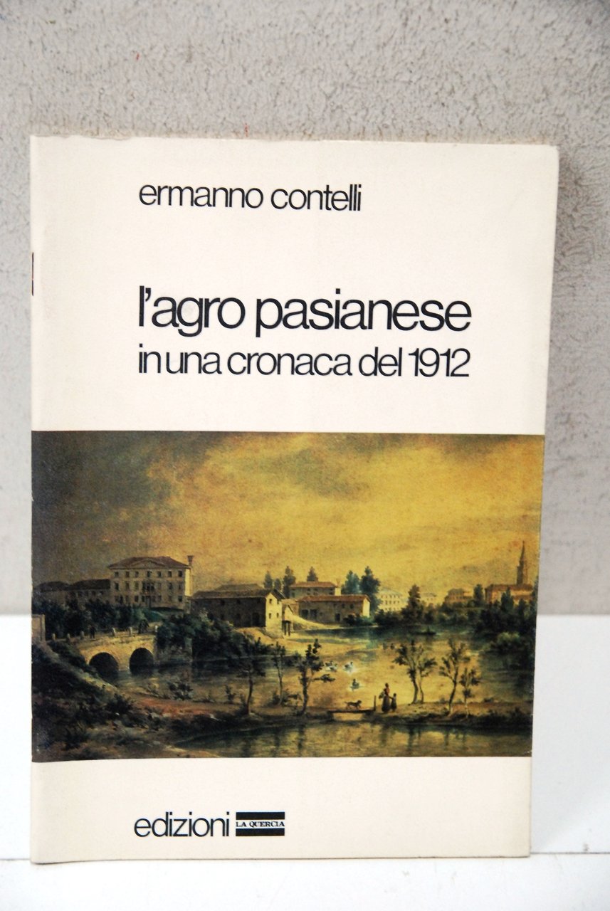 l'agro pasianese in una cronaca del 1912 NUOVO