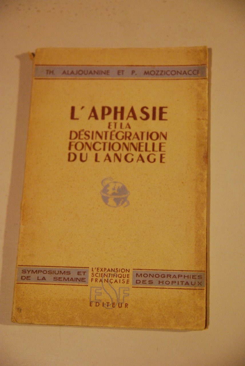 l'aphasie et la desintegration fonctionnelle du langage