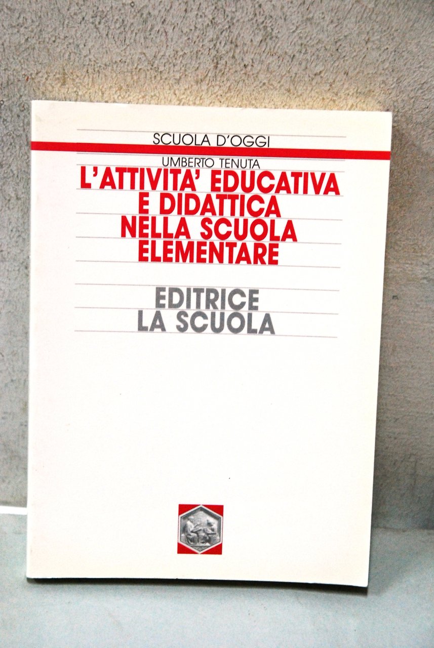 l'attività educativa e didattica nella scuola elementare NUOVO