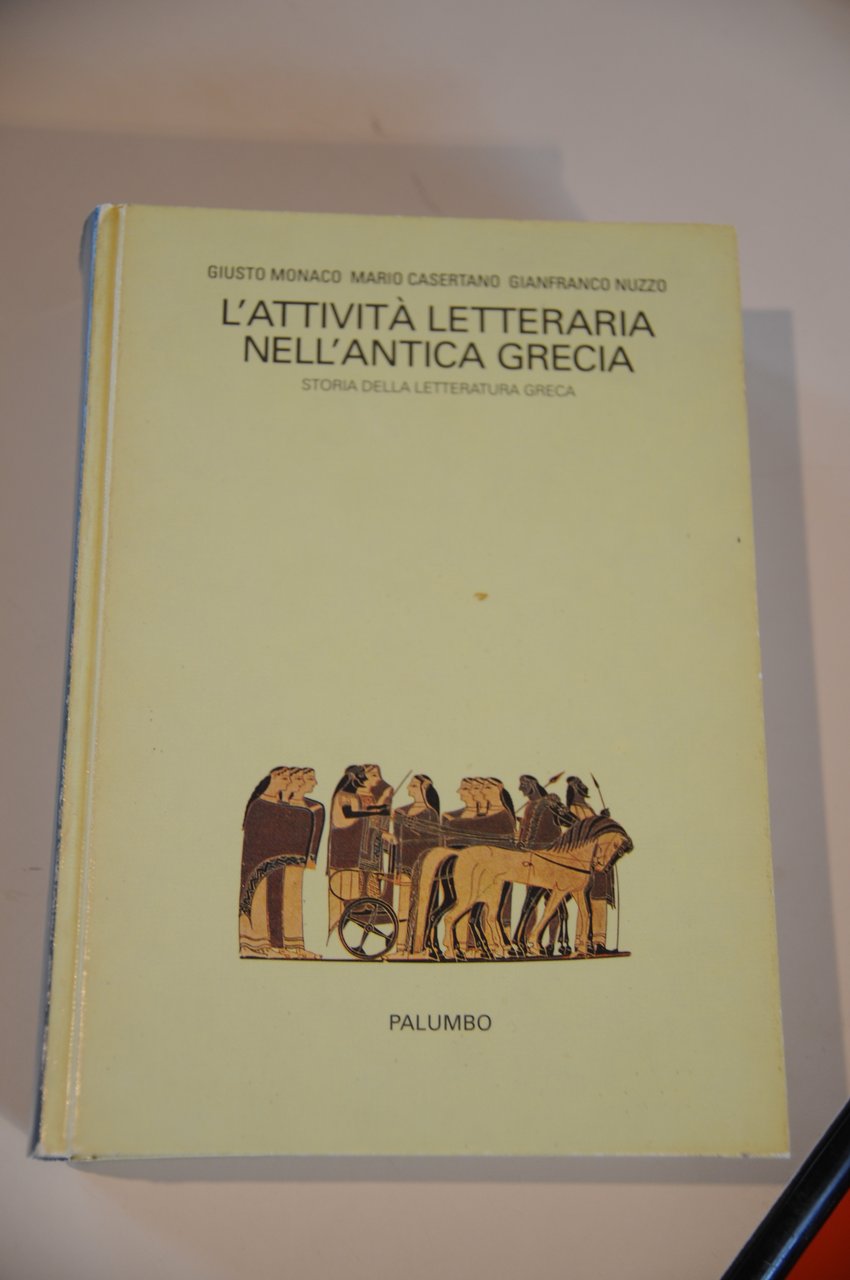 l'attività letteraria nell'antica grecia storia della letteratura greca NUOVISSIMO