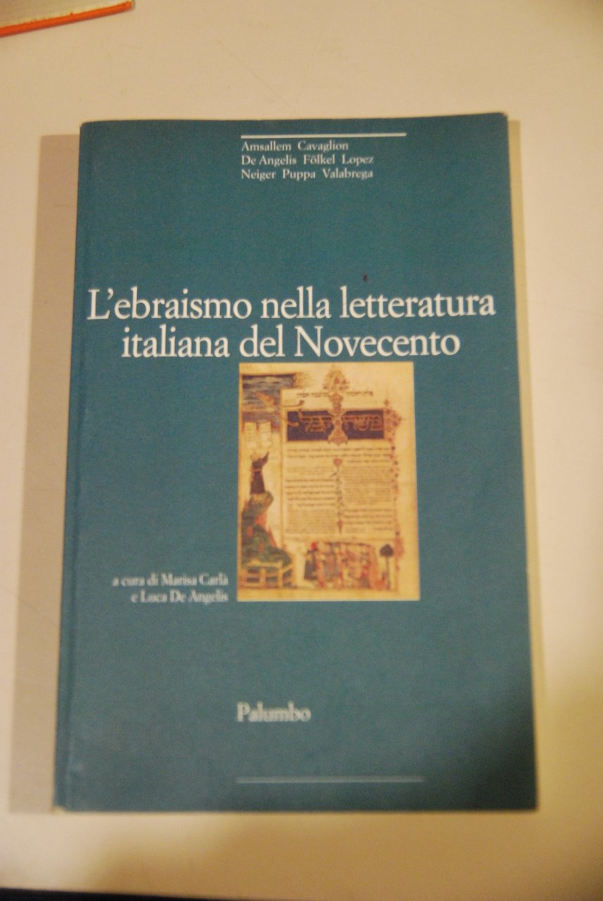 l'ebraismo nella letteratura italiana del novecento NUOVO