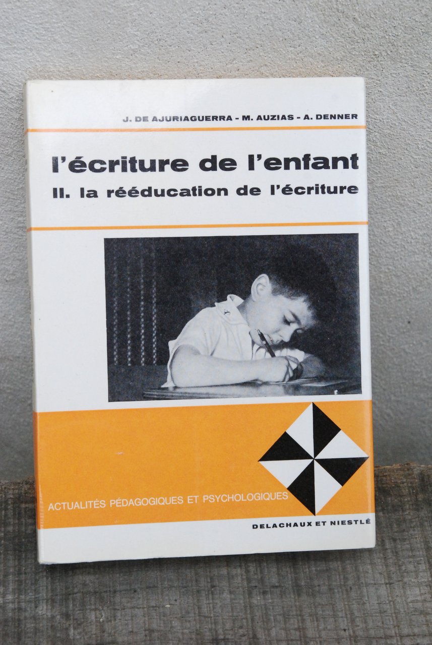 l'ecriture de l'enfant II la reeducation de l'ecriture NUOVO