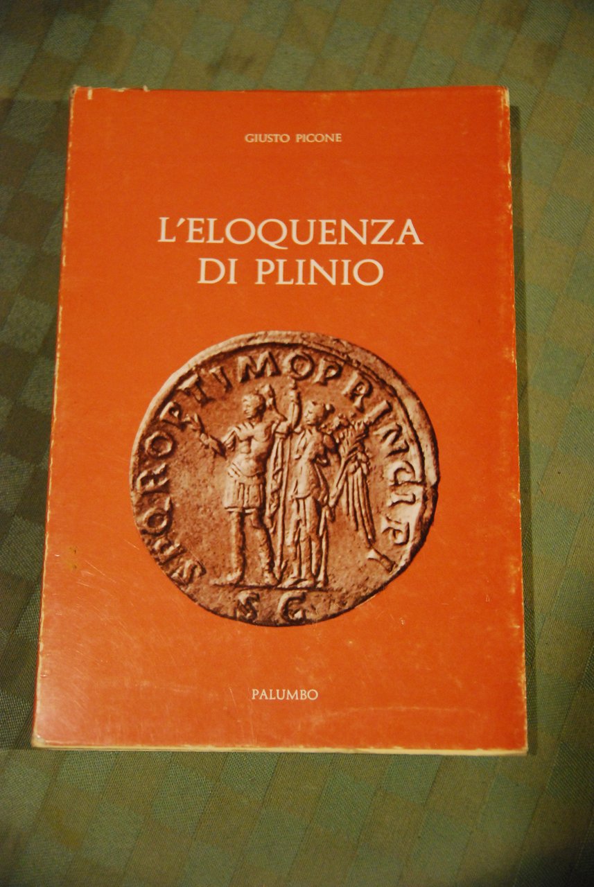 l'eloquenza di plinio teoria e prassi NUOVISSIMO