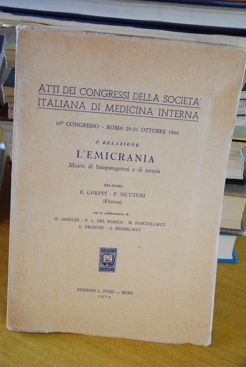 l'emicrania motivi di fisiopatogenesi e di terapia - atti congressi …