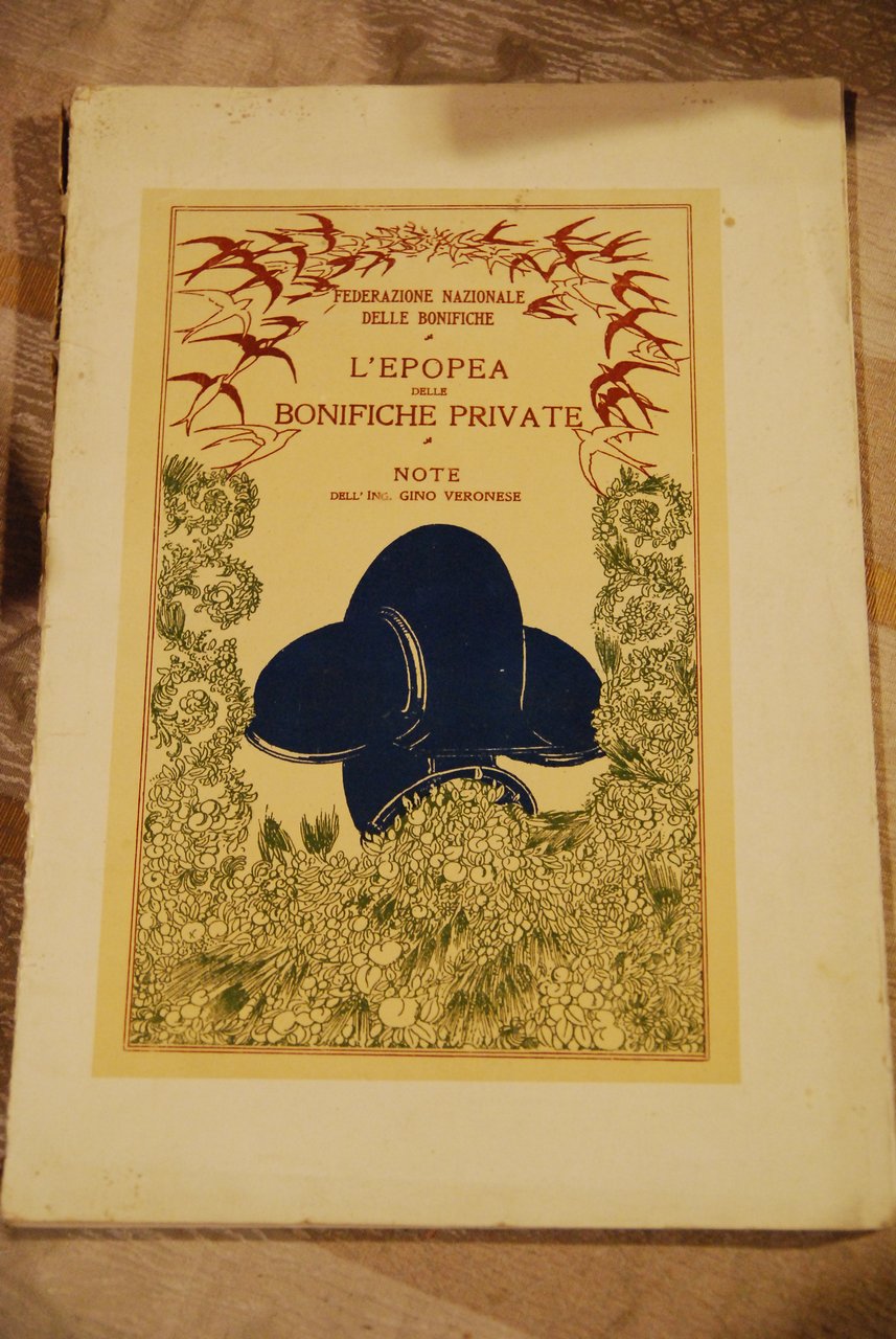 l'epopea delle bonifiche private ing. gino veronese ottime cdz. | Immagine principale