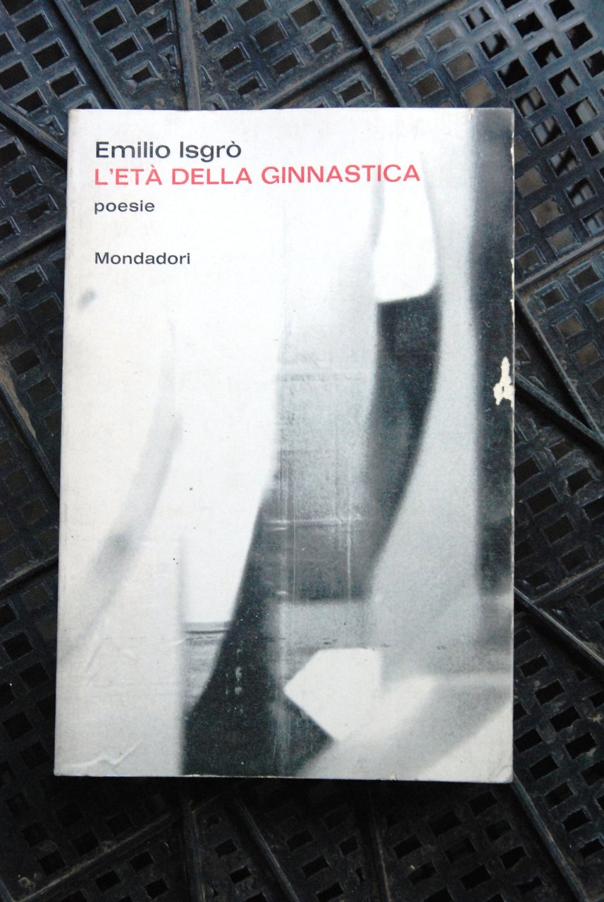 l'età della ginnastica poesie 1 ed.