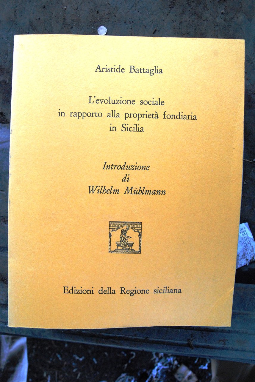 l'evoluzione sociale in rapporto alla proprietà fondiaria in sicilia NUOVO