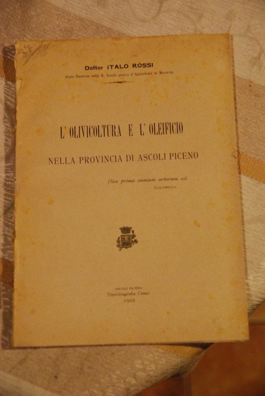 l'olivicoltura e l'oleificio nella provincia di ascoli piceno 1902 | Immagine principale