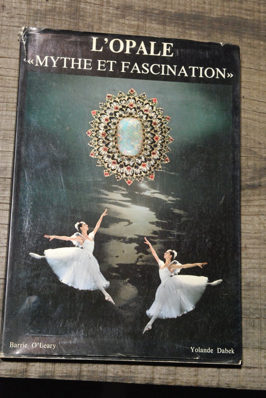 L'OPALE MYTHE ET FASCINATION