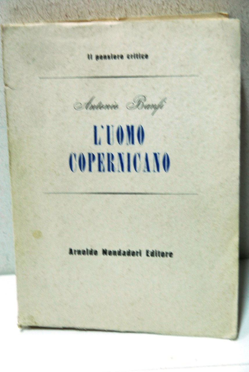 L'Uomo Copernicano, il pensiero critico