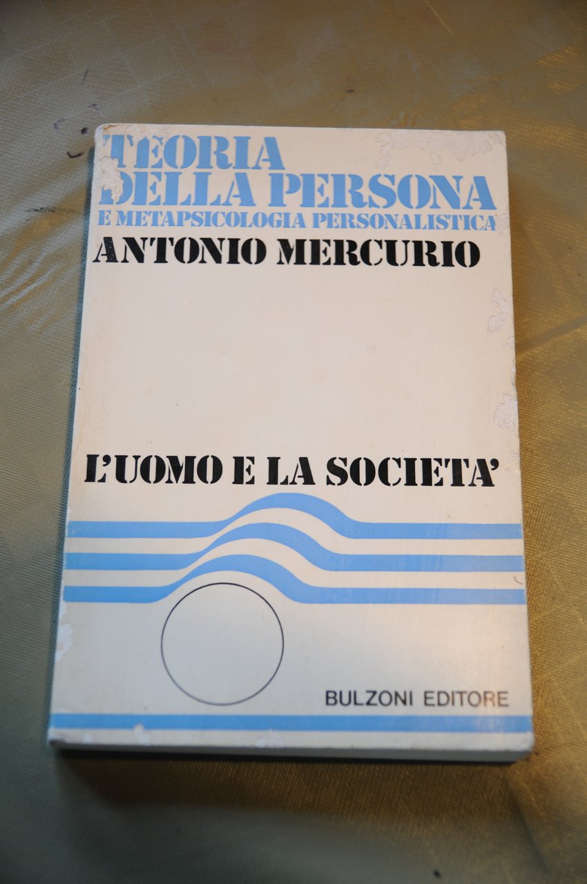l'uomo e la società NUOVISSIMO