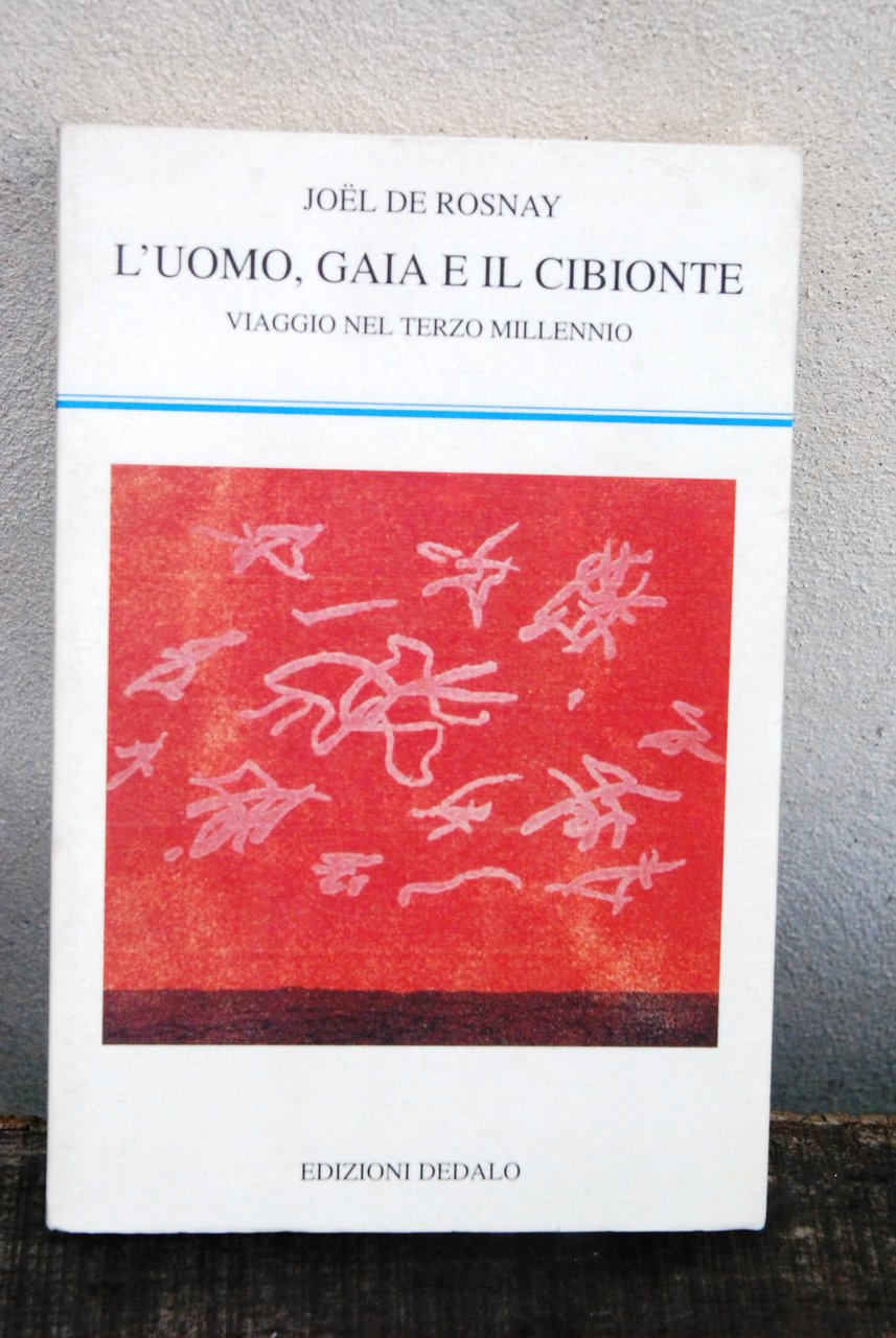 l'uomo gaia e il cibionte NUOVISSIMO