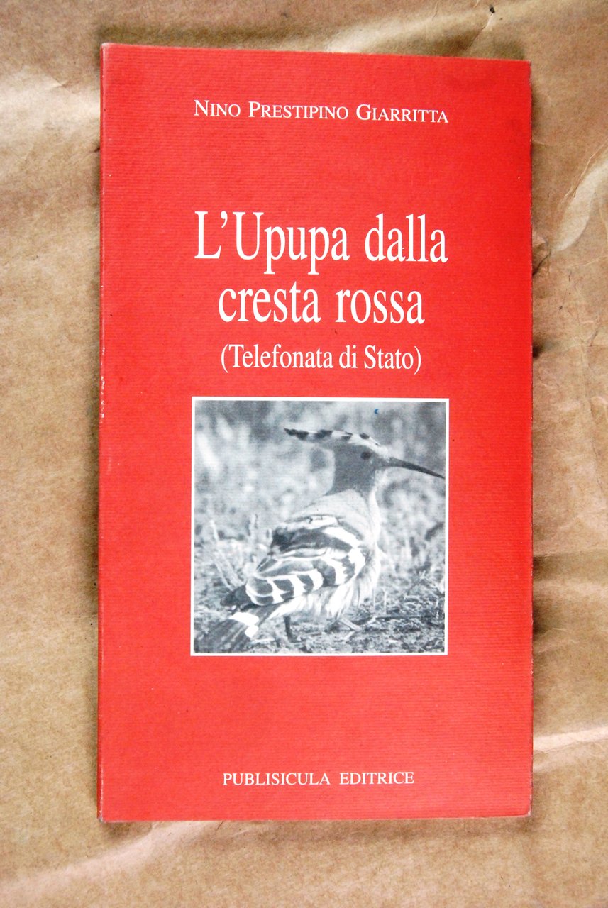 l'upupa dalla cresta rossa telefonata di stato (teatro) NUOVO